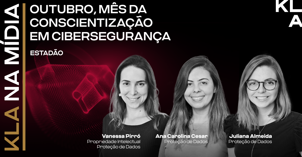 Vanessa Pirró, Ana Carolina Cesar e Juliana Almeida têm artigo sobre cibersegurança publicado no Estadão