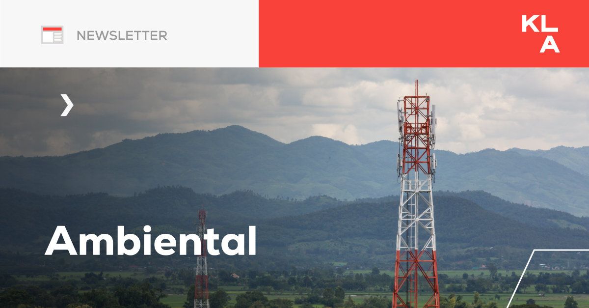 Licenciamento ambiental de torres de telefonia é questionado no STF; confira newsletter